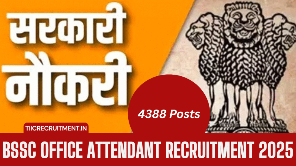 BSSC Office Attendant Recruitment