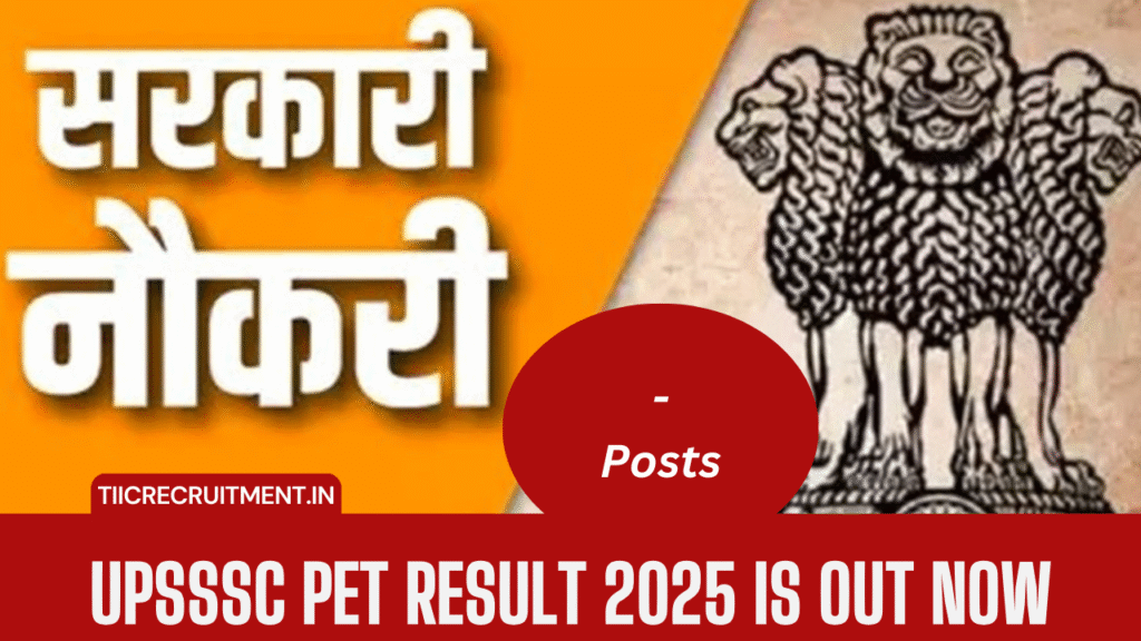 UPSSSC PET Result 2025 is OUT